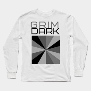 Grim Dark Long Sleeve T-Shirt